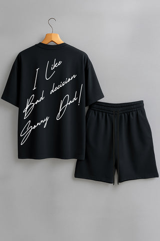 Compleu SCURT Oversize Premium I LIKE BAD DECISION